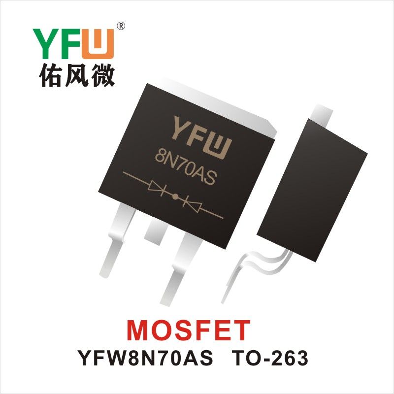 YFW8N70AS  TO-263  Field-effect transistor YFW Youfeng Micro Factory