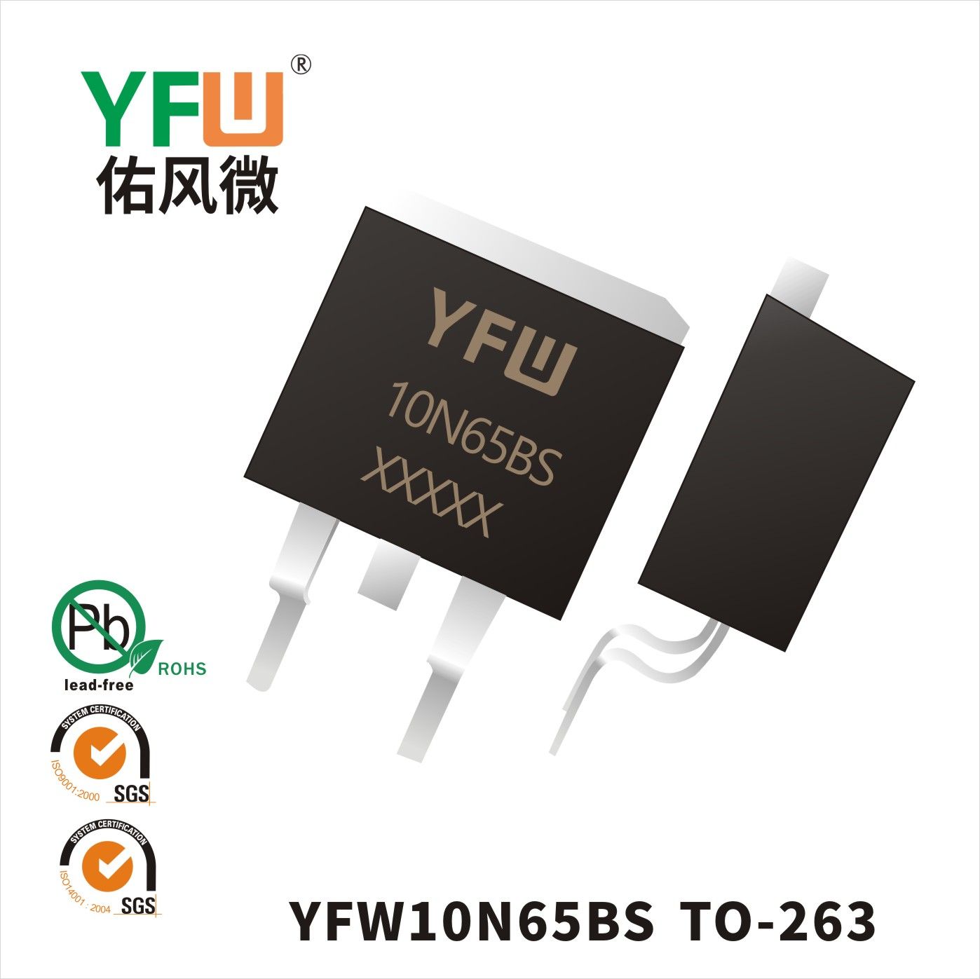 YFW10N65BS  TO-263  Field-effect transistor YFW Youfeng Micro Factory
