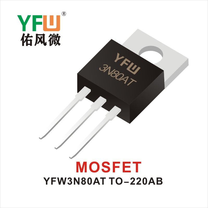 YFW3N80AT  TO-220AB  Field-effect transistor YFW Youfeng Micro Factory