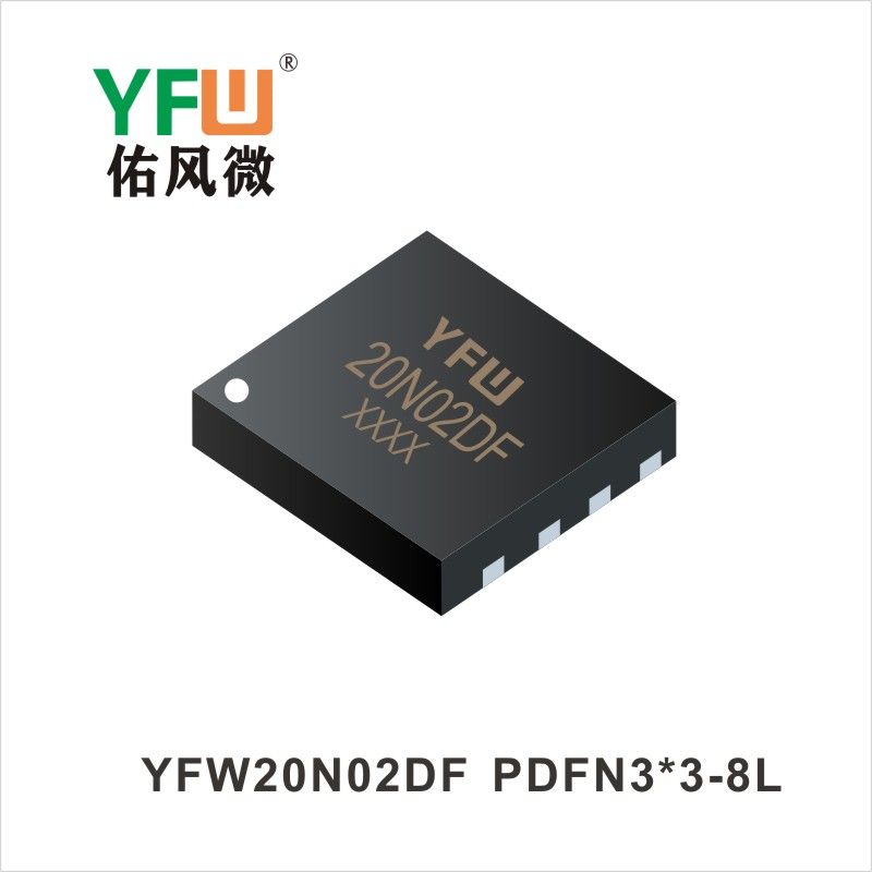 YYFW20N02DF   PDFN3*3-8L  Field-effect transistor YFW Youfeng Micro Factory