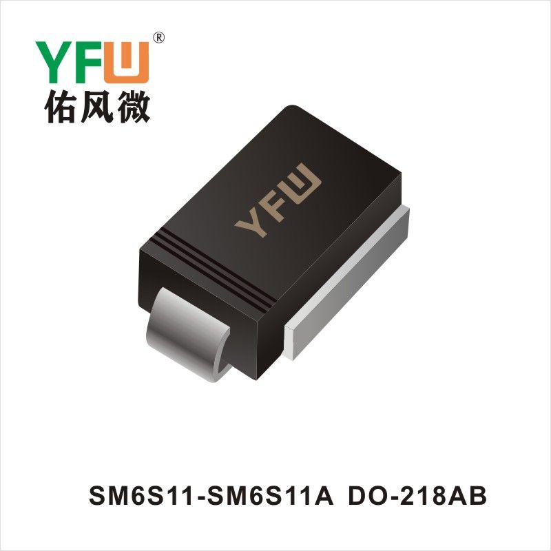 SM6S11-SM6S11A  DO-218AB Diode inhibitrice transitoire  YFW Youfeng Micro Factory