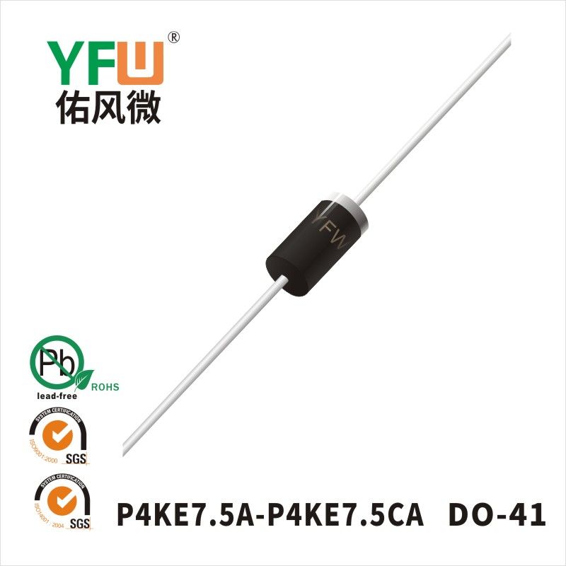 P4KE7.5A-P4KE7.5CA    DO-41 Diode inhibitrice transitoire  YFW Youfeng Micro Factory