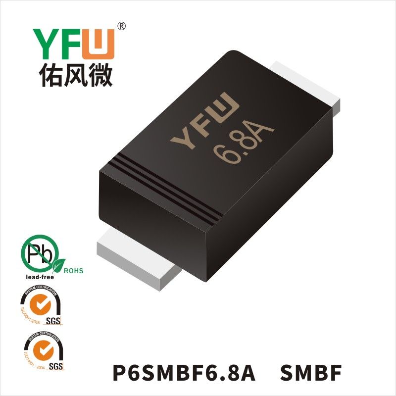P6SMBF6.8A-P6SMBF6.8CA   SMBF  Diode inhibitrice transitoire  YFW Youfeng Micro Factory