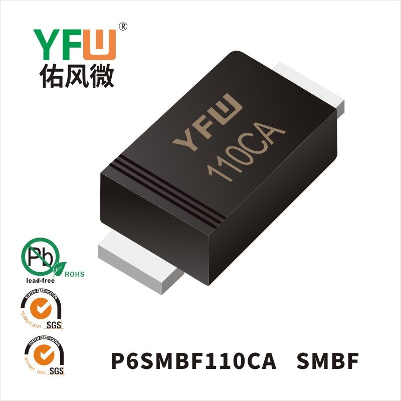 P6SMBF110A-P6SMBF110CA   SMBF  Diode inhibitrice transitoire  YFW Youfeng Micro Factory