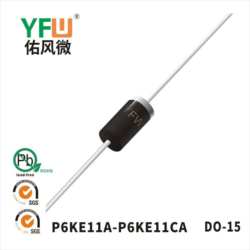 P6KE11A-P6KE11CA   DO-15  Diode inhibitrice transitoire  YFW Youfeng Micro Factory