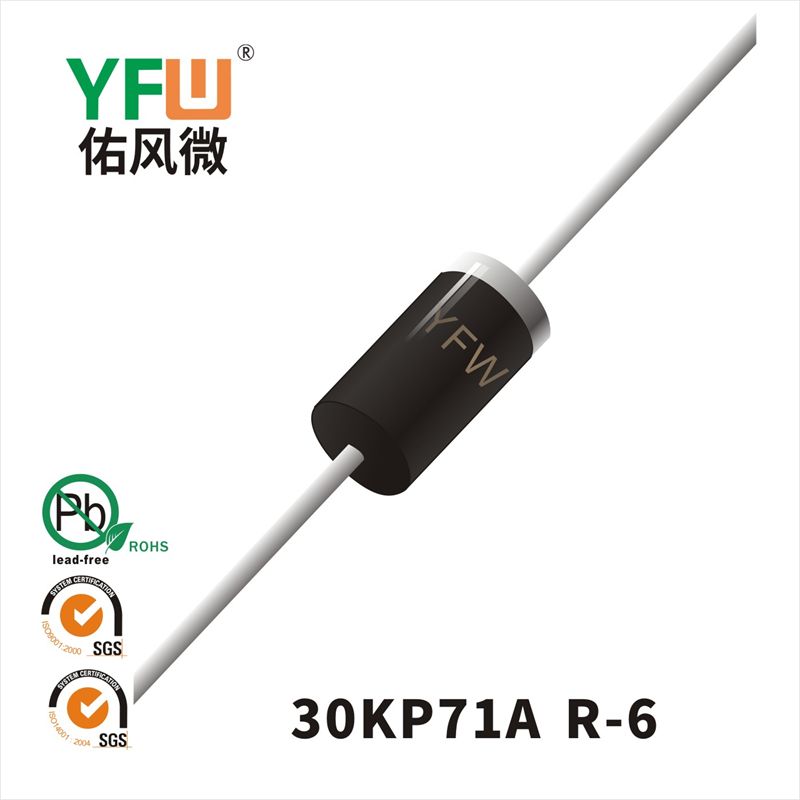 30KP71A-30KP71CA   R-6  Diode inhibitrice transitoire  YFW Youfeng Micro Factory