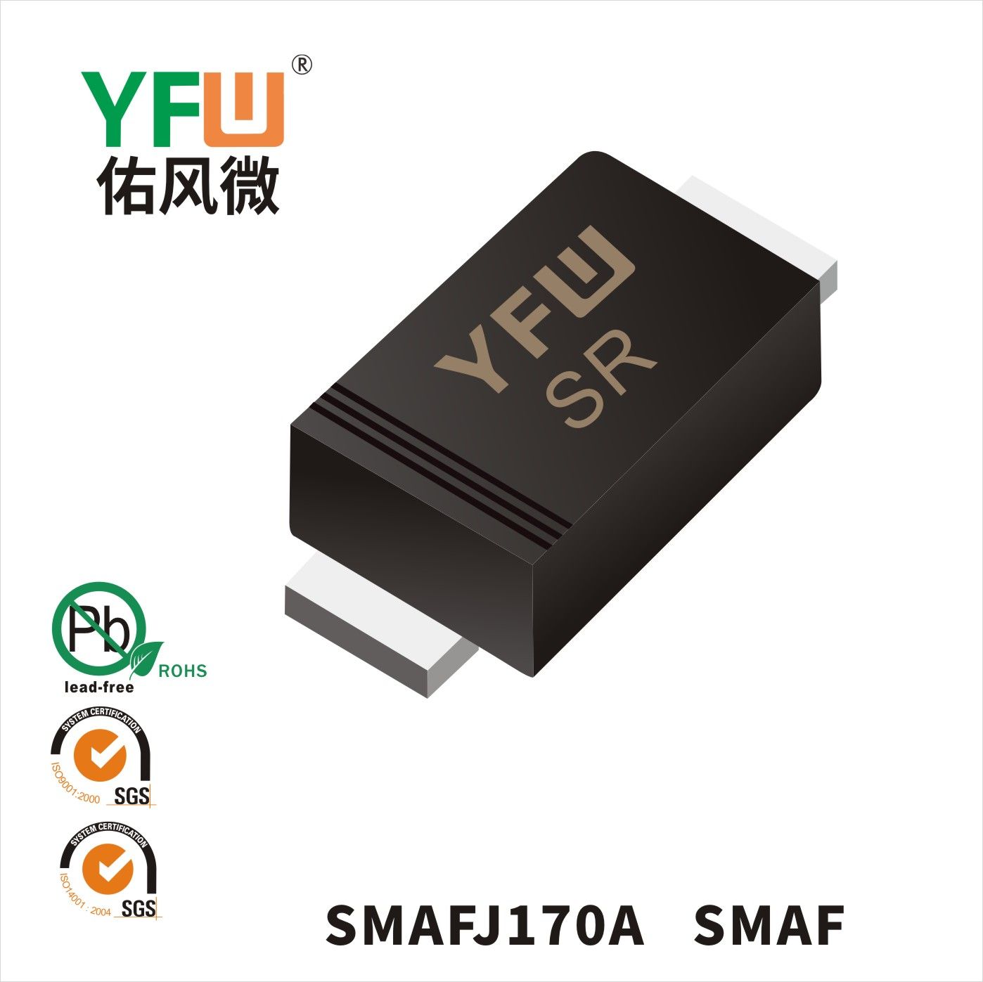 SMAFJ170A-SMAFJ170CA   SMAF  Diode inhibitrice transitoire  YFW Youfeng Micro Factory