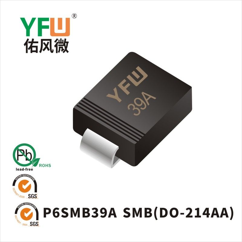P6SMB39A  SMB  Diode inhibitrice transitoire  YFW Youfeng Micro Factory