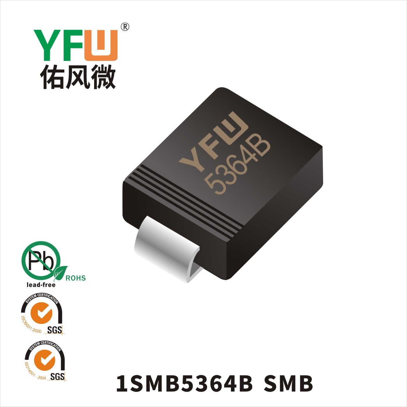 1SMB5364B  SMB  Diodes régulées  YFW Youfeng Micro Factory