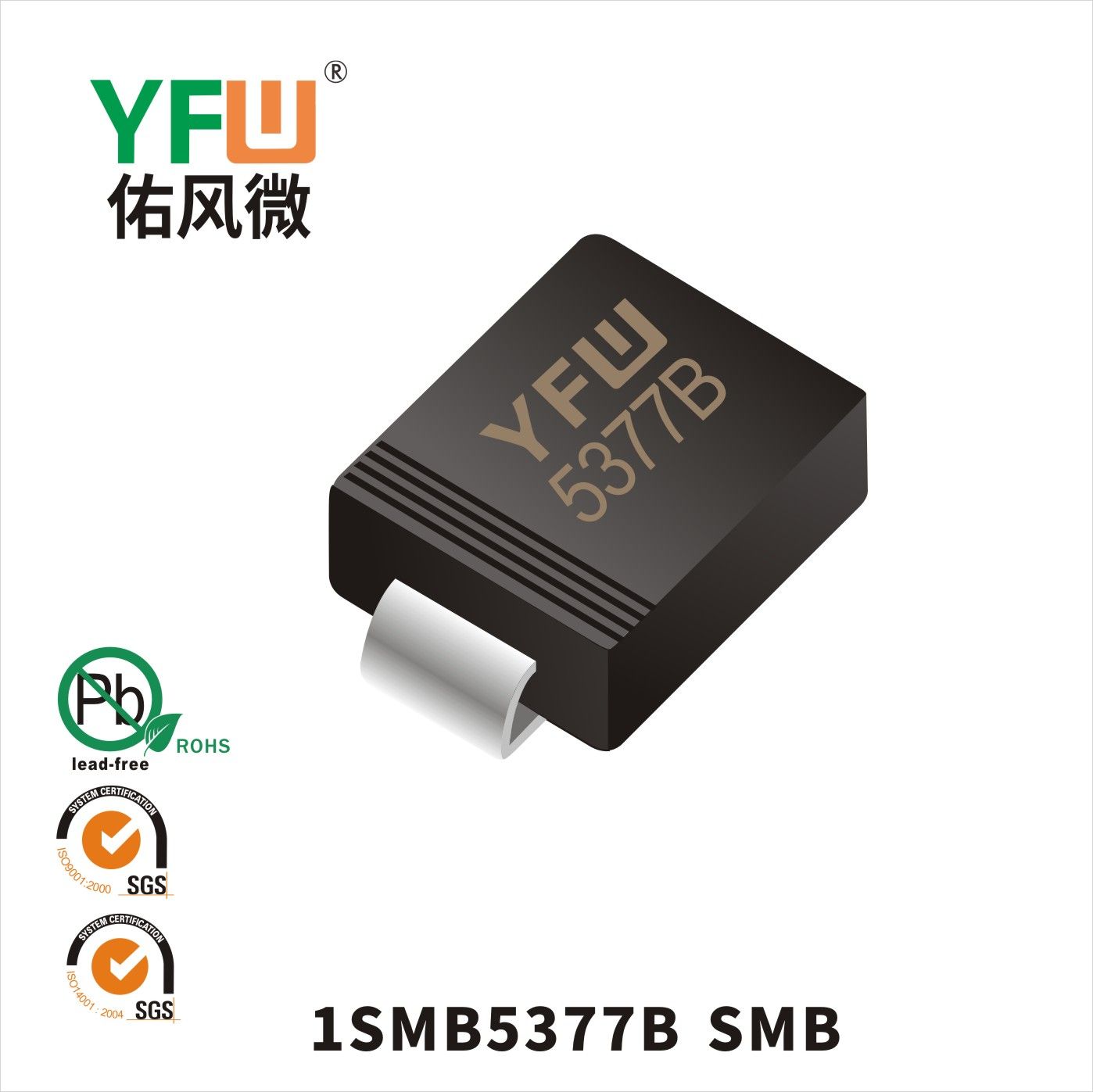1SMB5377B  SMB  Diodes régulées  YFW Youfeng Micro Factory