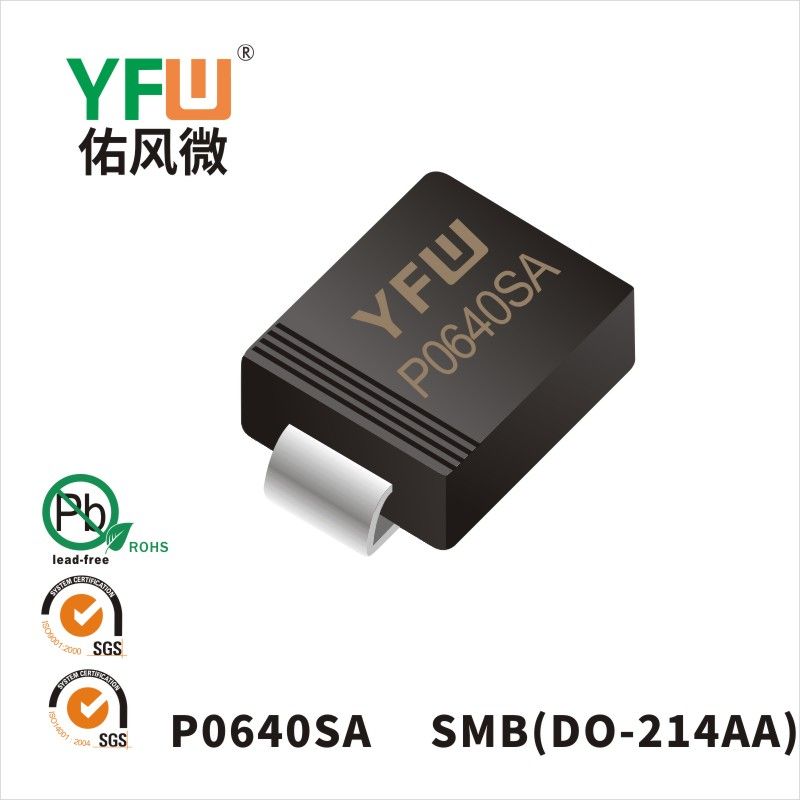 P0640SA   DO-214AA/SMB   Tube de décharge  YFW Youfeng Micro Factory