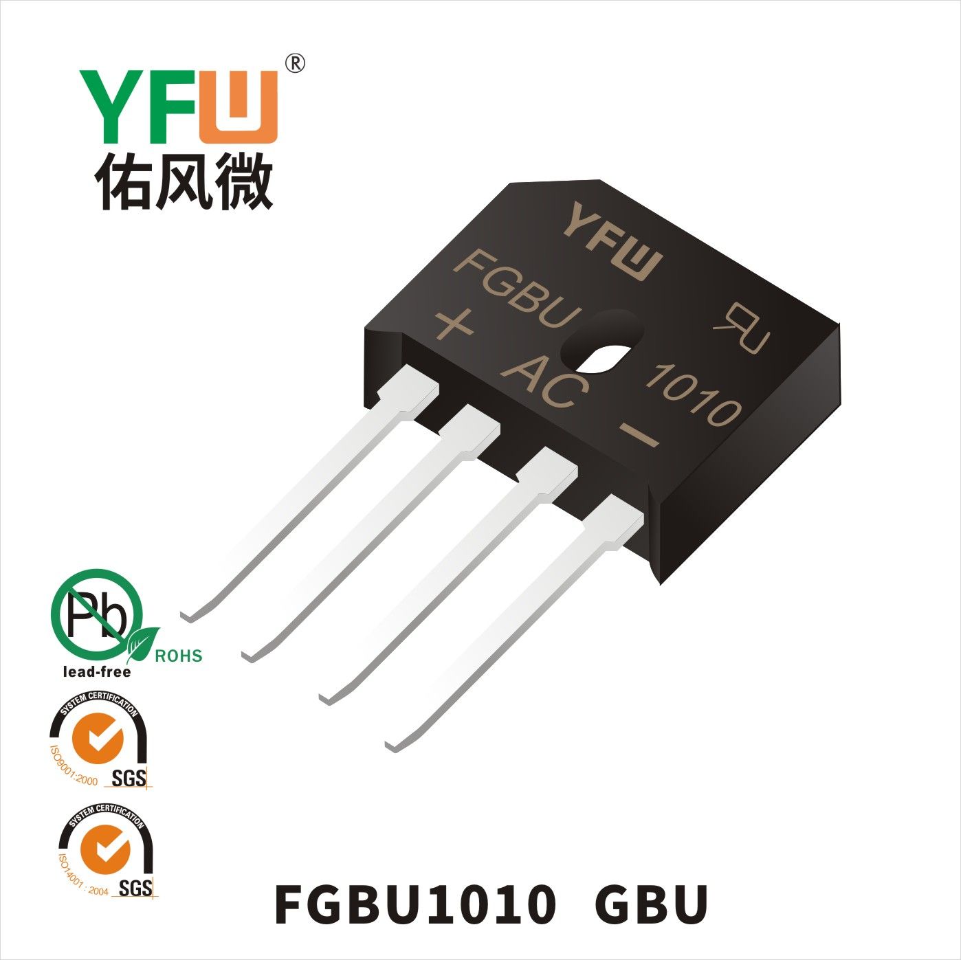 FGBU1010   GBU   Pont redresseur de récupération rapide  YFW Youfeng Micro Factory
