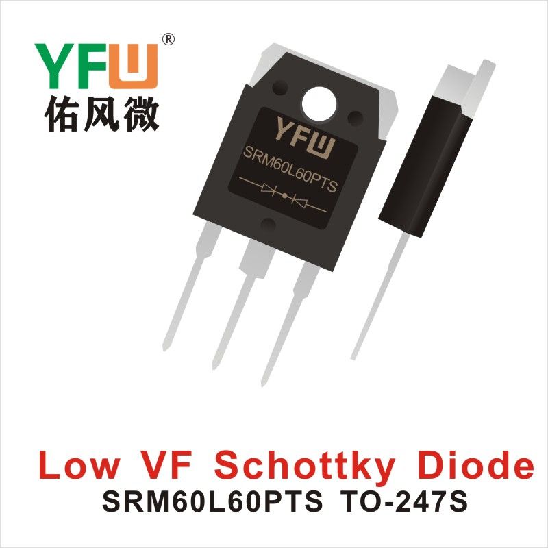 SRM60L60PTS  TO-247S  Diode Schottky basse directe  YFW Youfeng Micro Factory