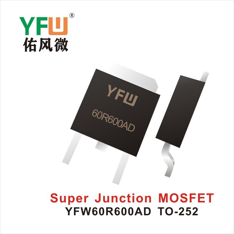 YFW60R600AD  TO-252  Tube à effet de champ  YFW Youfeng Micro Factory