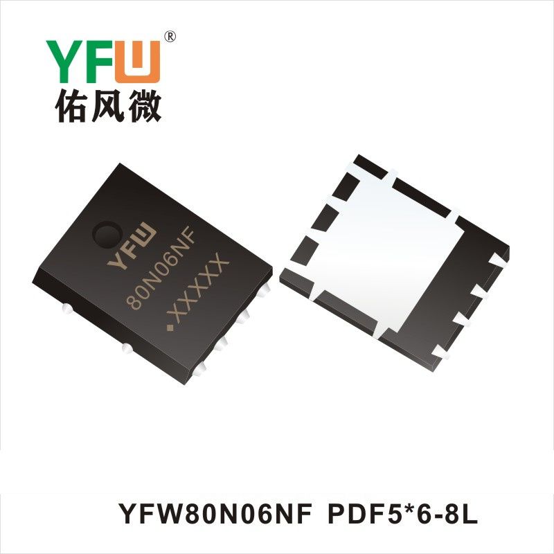 YFW80N06NF   PDFN5*6-8L Tube à effet de champ  YFW Youfeng Micro Factory