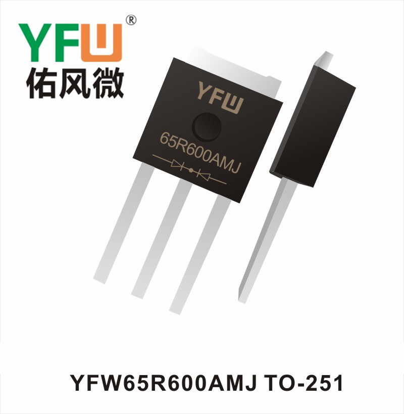 YFW65R600AMJ  TO-251 Tube à effet de champ  YFW Youfeng Micro Factory