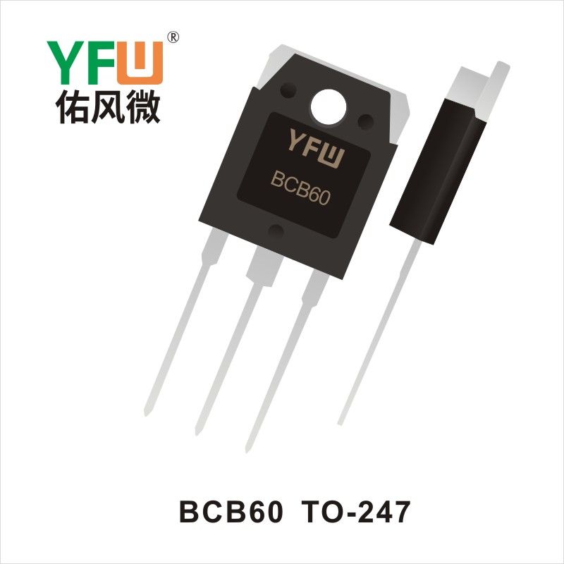 BCB60  TO-247 Silicone contrôlable  YFW Youfeng Micro Factory